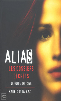 Alias : Les Dossiers secrets [2003]