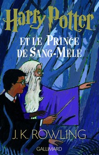 Harry Potter et le prince de sang-mêlé : Harry Potter et le prince au sang-mêlé