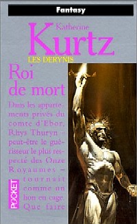 Les Derynis : La Trilogie des Rois : Roi de Mort #3 [1996]