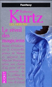 Les Derynis : La Trilogie des Magiciens : Le Réveil des Magiciens #1 [1994]