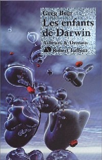 Le Cycle de Darwin : Les Enfants de Darwin #2 [2003]