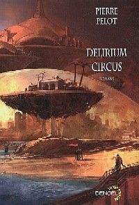 Delirium Circus [2005]