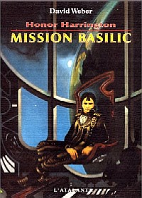 Honor Harrington : Mission Basilic #1 [1999]