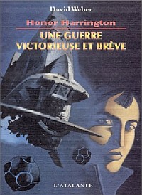 Une guerre victorieuse et brève