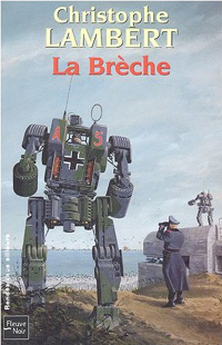 La brèche [2005]