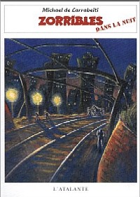 Les Zorribles : Zorribles dans la nuit #3 [1998]