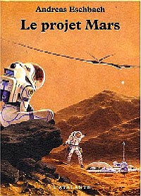 Le Projet Mars #1 [2004]