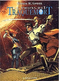 Traquemort : Le Proscrit #1 [2002]