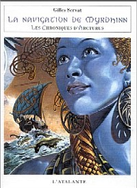 Les Chroniques d'Arcturus : La Navigation de Myrdhinn #2 [1996]