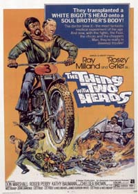 The Thing With Two Heads : La Chose a deux têtes [1972]