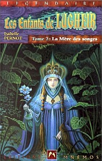 Les Enfants de Lugheir : La Mère des Songes #2 [2001]