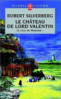Majipoor : Le Chateau de Lord Valentin #1 [1981]