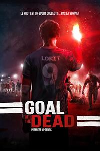Goal of the dead - Première mi-temps [2014]