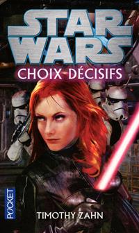 Star Wars : Choix Décisifs [2012]