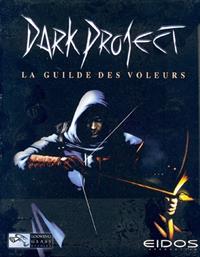 Dark Project : la Guilde des Voleurs - PC
