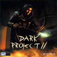 Dark Project II : L'Age de Métal - PC