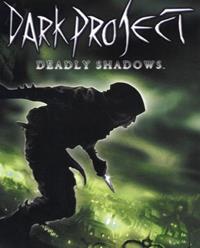 Dark Project : Deadly Shadows - Xbox