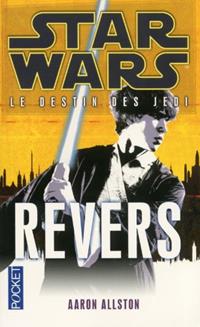 Star Wars : Le Destin des Jedi : Revers #4 [2013]