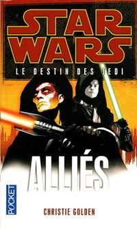 Star Wars : Le Destin des Jedi : Alliés - Roman