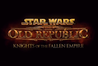 Star Wars : The Old Republic : Knights of the Fallen Empire [2015]