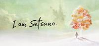 I Am Setsuna [2016]