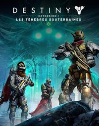 Destiny Extension I : Les Ténèbres Souterraines - XBLA