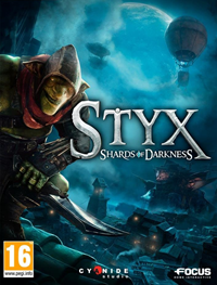 Styx : Shards of Darkness - PC