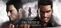 Final Fantasy XV - Episode : Gladiolus - XBLA