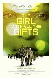 The Girl with all the gifts : The Last Girl - Celle qui a tous les dons [2017]