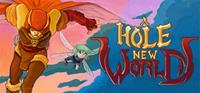 A Hole New World - PC