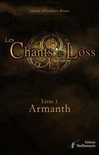 Les Chants de Loss : Armanth #1 [2015]