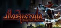 Masquerada : Songs and Shadows - PC