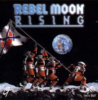 Rebel Moon Rising [1997]