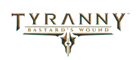 Tyranny : Bastard's Wound [2017]