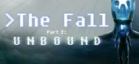 The Fall Part 2 : Unbound - PSN