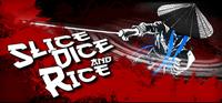 Slice, Dice & Rice [2017]