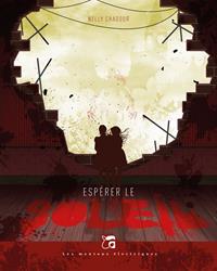 Espérer le soleil #1 [2017]