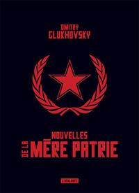 Nouvelles de la mère patrie [2018]