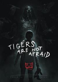 Vuelven : Tigers are not afraid [2017]