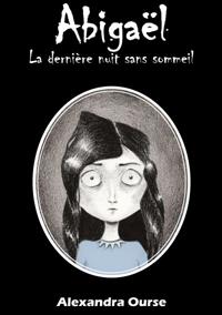 Abigaël, la dernière nuit sans sommeil #1 [2018]