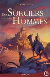 Des sorciers et des hommes [2018]