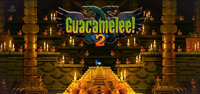 Guacamelee 2 [2018]