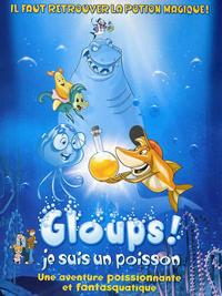 Gloups ! je suis un poisson [2001]