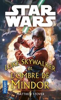Luke Skywalker et l'ombre de Mindor - Poche