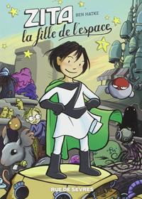 Zita la fille de l'espace #1 [2013]