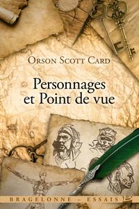 Bragelonne essais : Personnages et point de vue [2018]