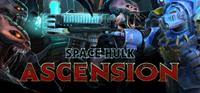 Warhammer 40 000 : Space Hulk : Ascension [2014]