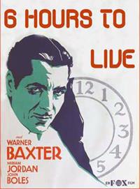 Six Hours to Live [1932]