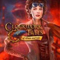 Clockwork Tales : Of Glass and Ink [2016]