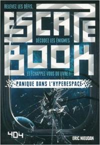 Escape book : Panique dans l'hyperespace [2018]